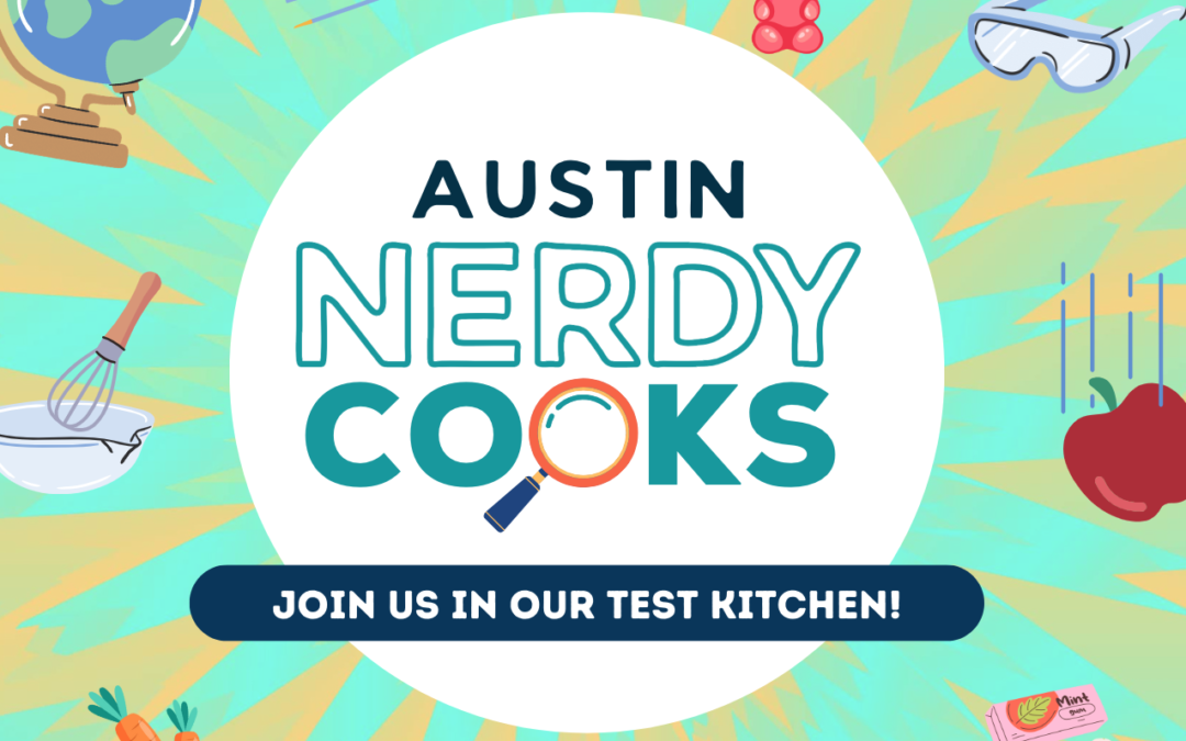 Austin Nerdy Cooks