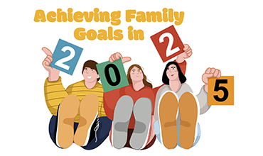 Achieving Family Goals in 2025